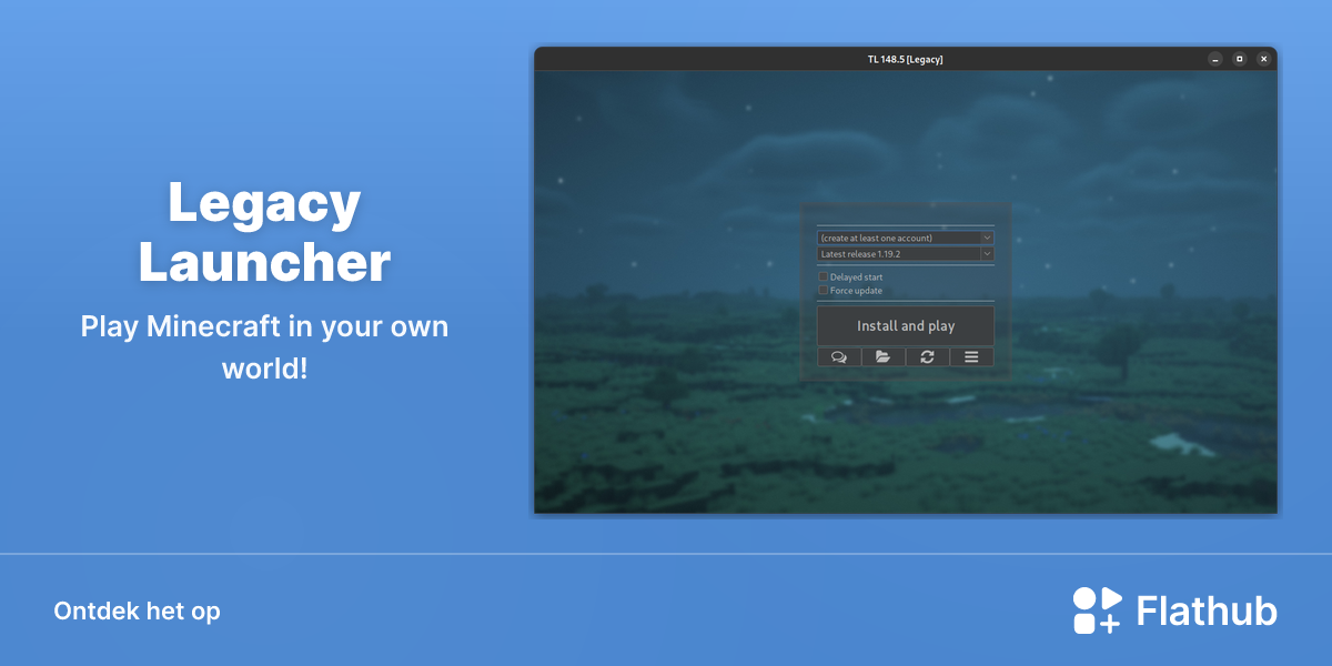 Installeer Legacy Launcher op Linux | Flathub