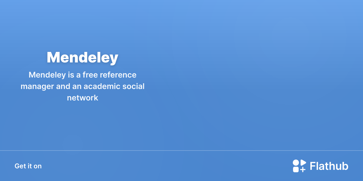 Install Mendeley on Linux | Flathub
