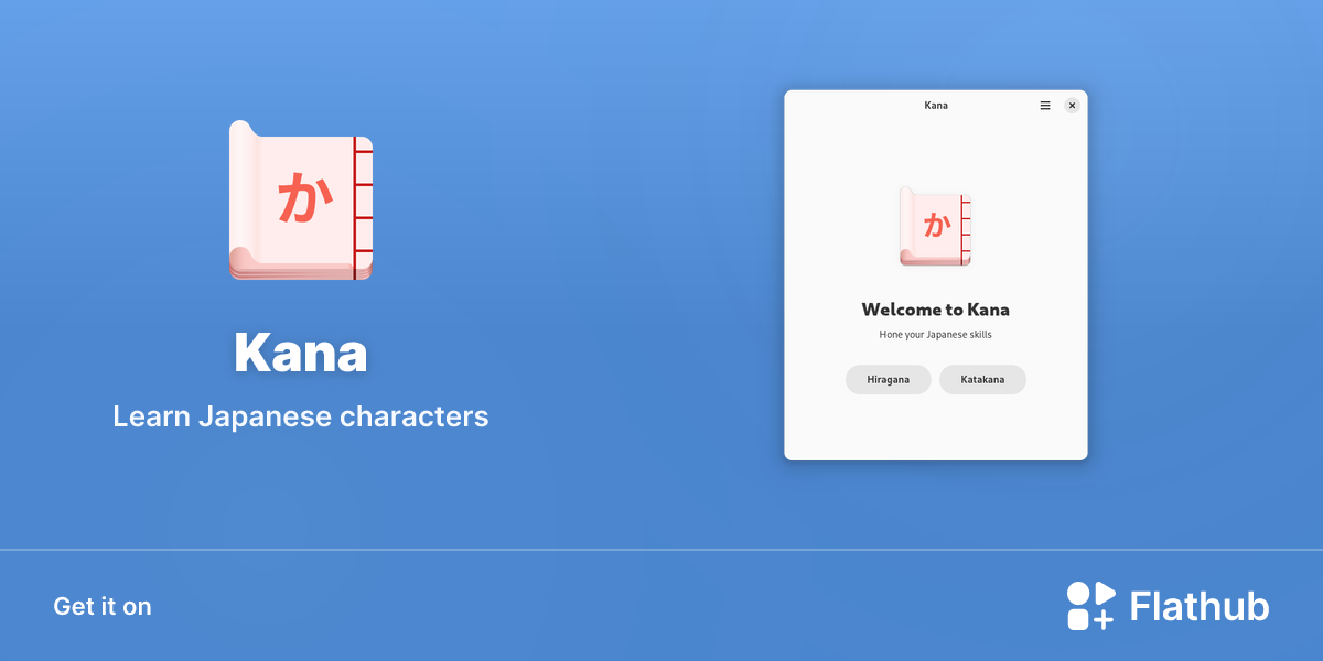 Install Kana on Linux | Flathub