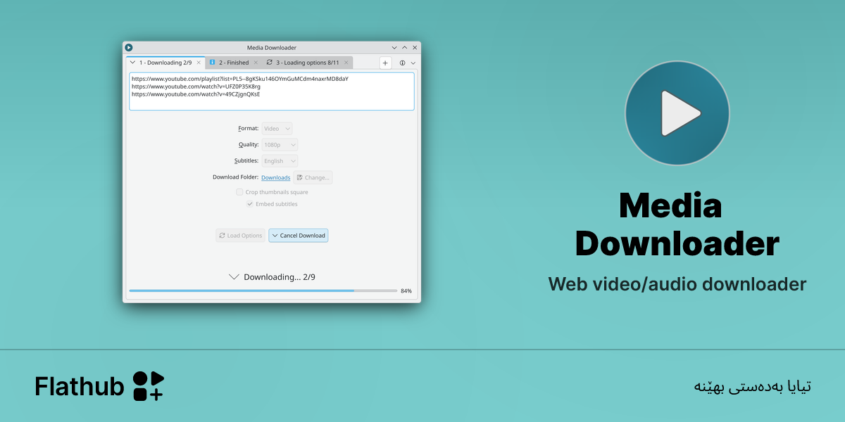 Media Downloader لەسەر لینوکس دابمەزرێنە | فلاتهەب