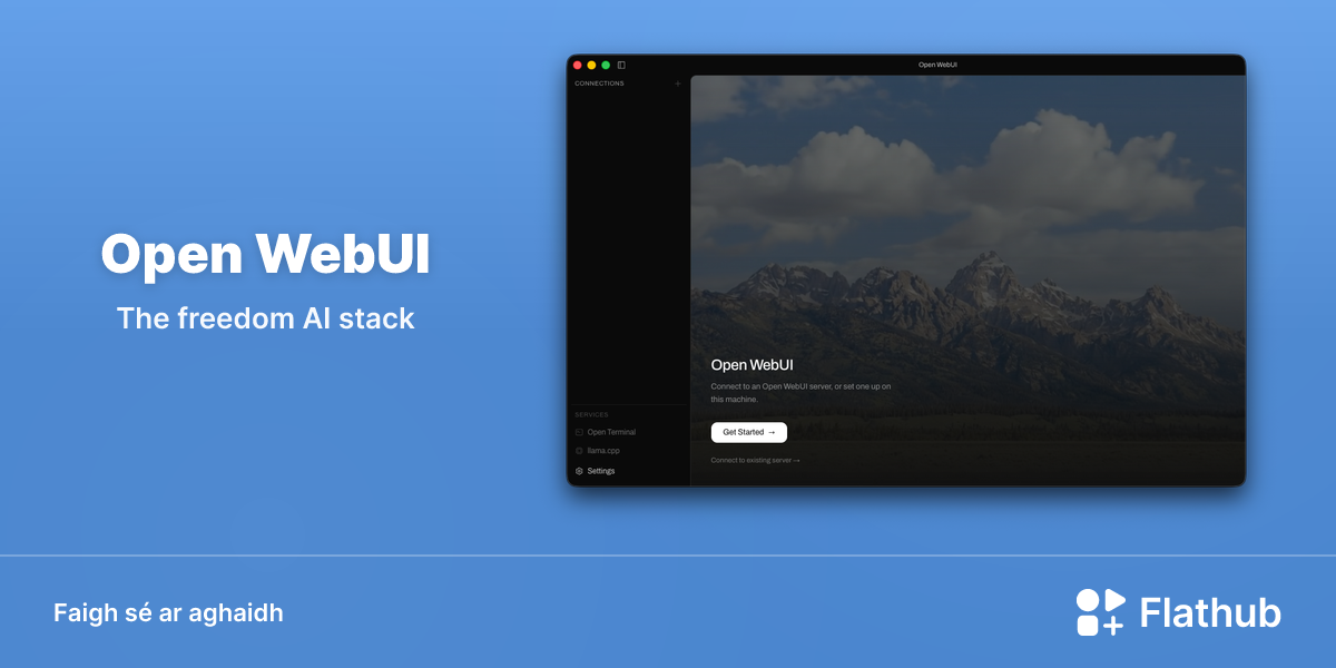 Suiteáil Open WebUI ar Linux | Flathub
