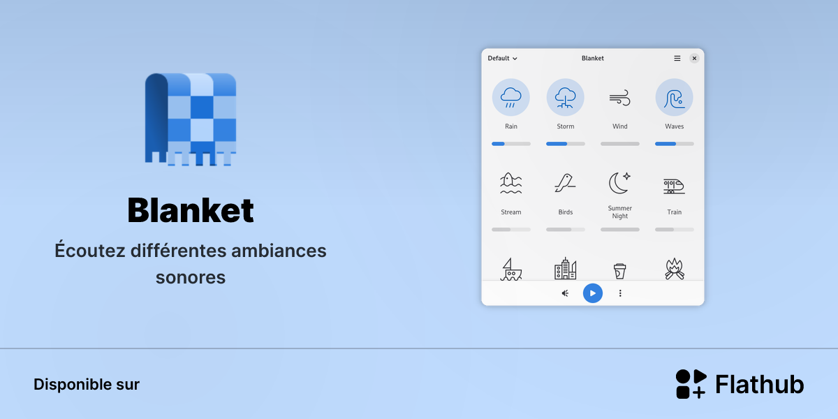Installer Blanket sur Linux | Flathub