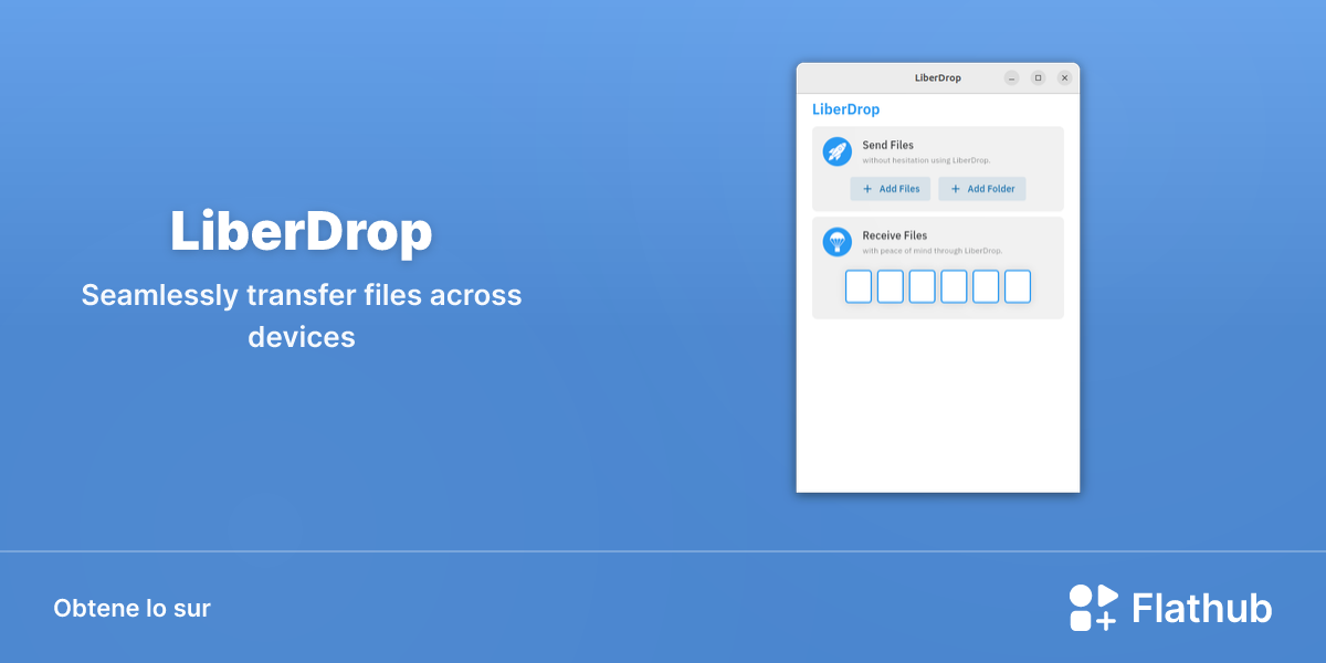 Installar LiberDrop sur Linux | Flathub