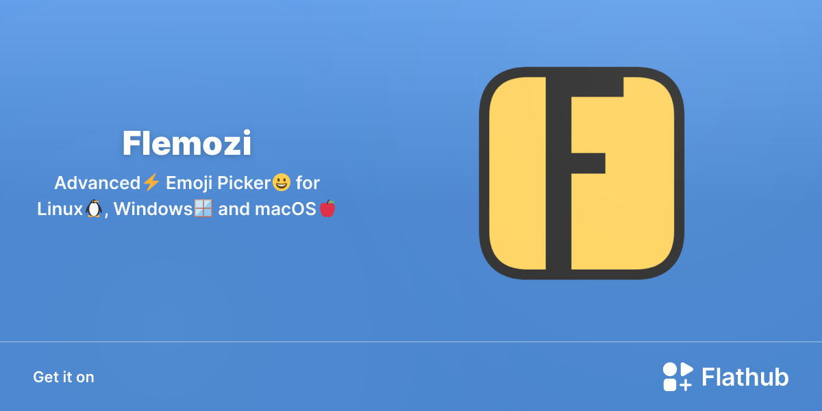Install Flemozi on Linux | Flathub