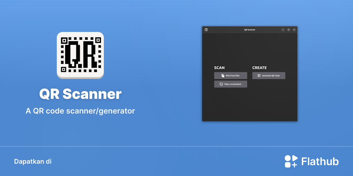 Memasang QR Scanner di Linux | Flathub