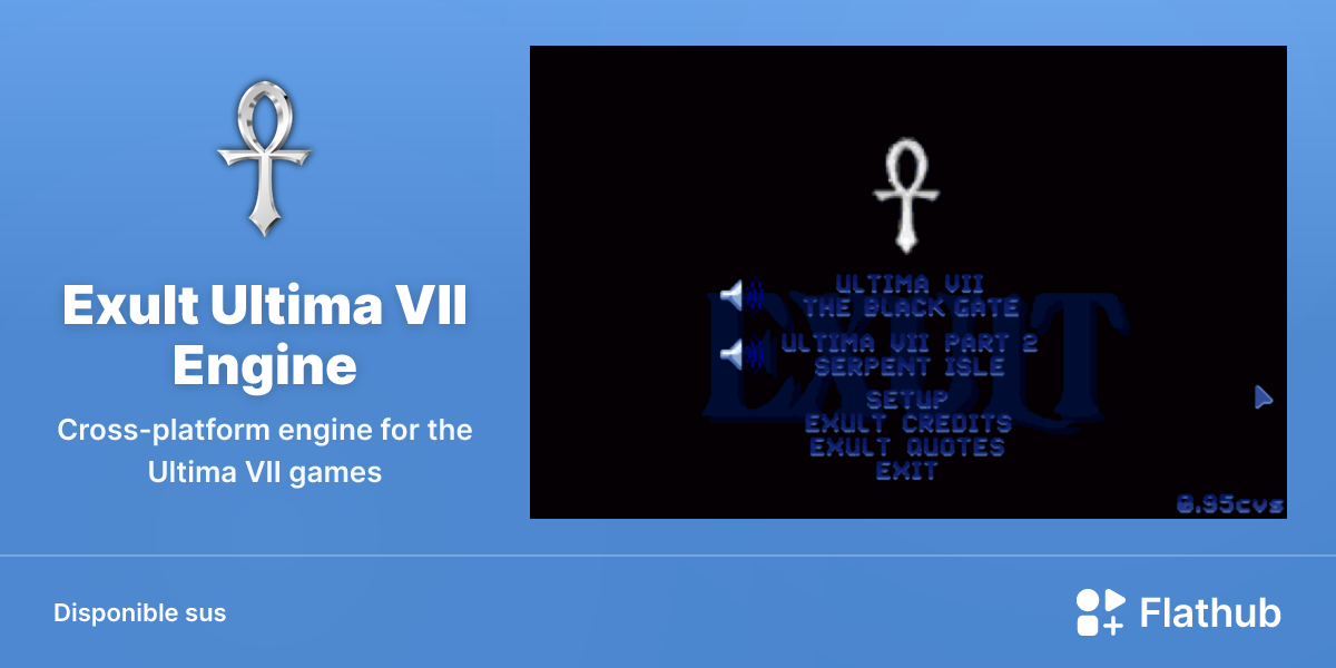 Installar Exult Ultima VII Engine sus Linux | Flathub