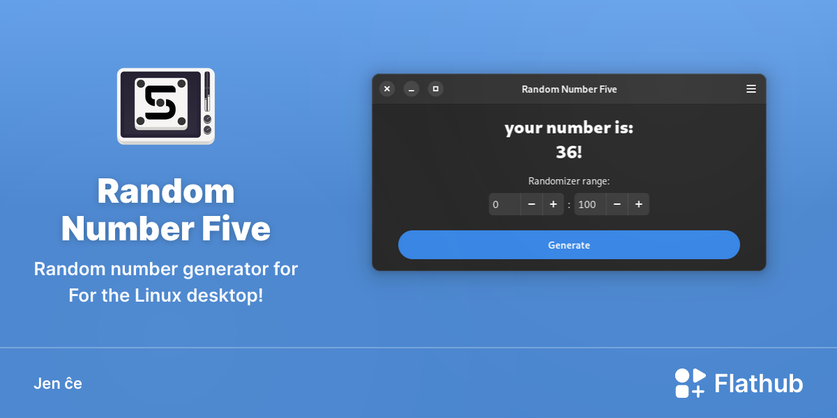 Instali Random Number Five sur Linux | Flathub