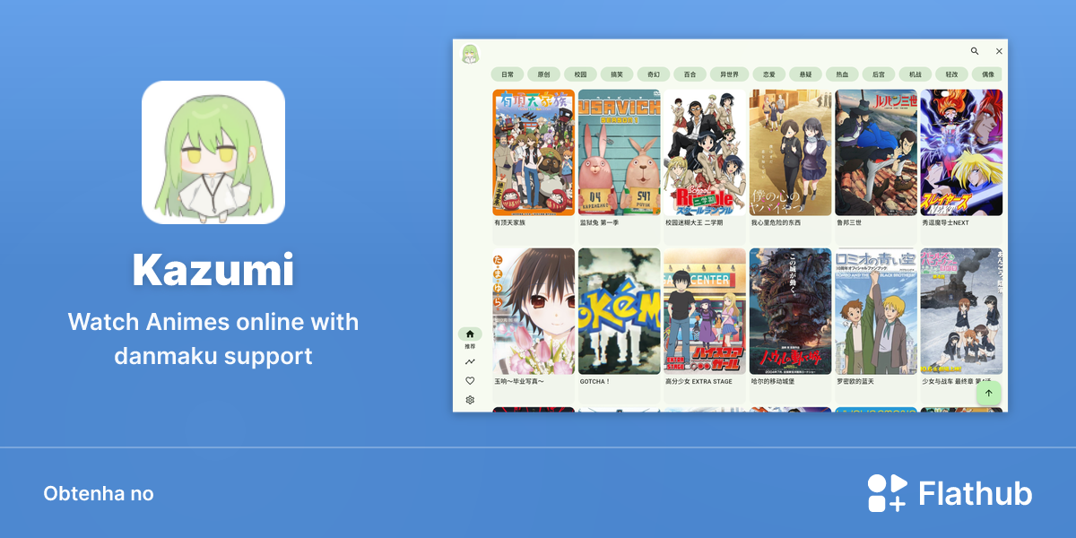 Instalar Kazumi no Linux | Flathub