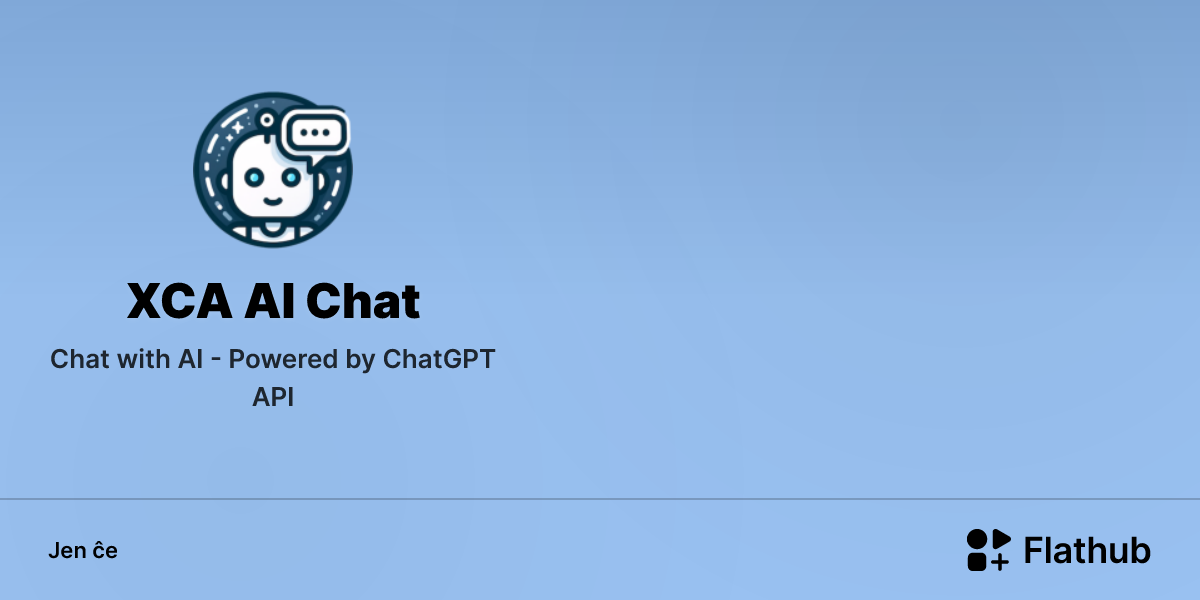 Instali XCA AI Chat sur Linux | Flathub