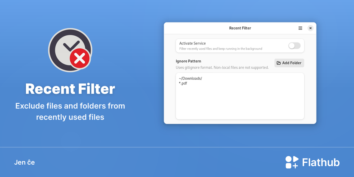 Instali Recent Filter sur Linux | Flathub