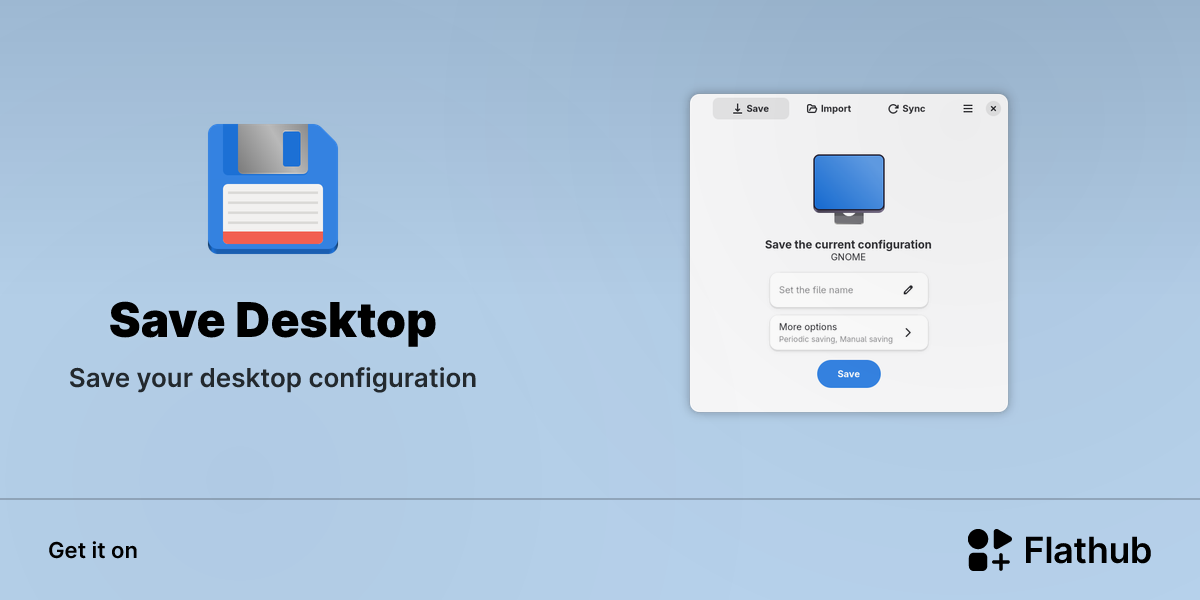 Install Save Desktop on Linux | Flathub
