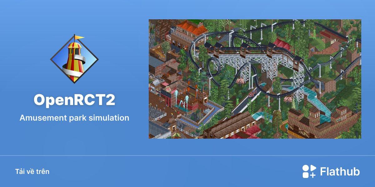 Cài đặt OpenRCT2 trên Linux | Flathub