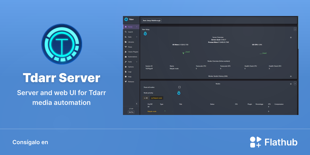 Instalar Tdarr Server en Linux | Flathub