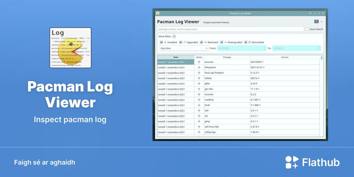 Suiteáil Pacman Log Viewer ar Linux | Flathub