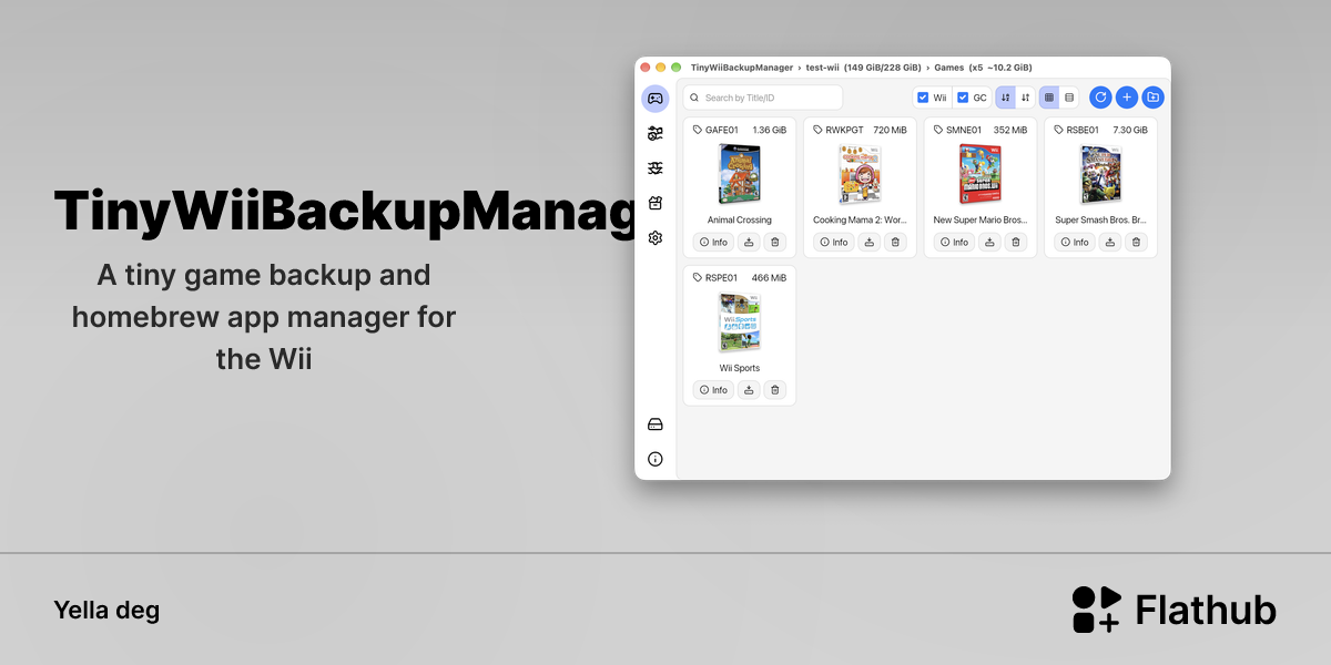 Asebded n TinyWiiBackupManager ɣef Linux | Flathub