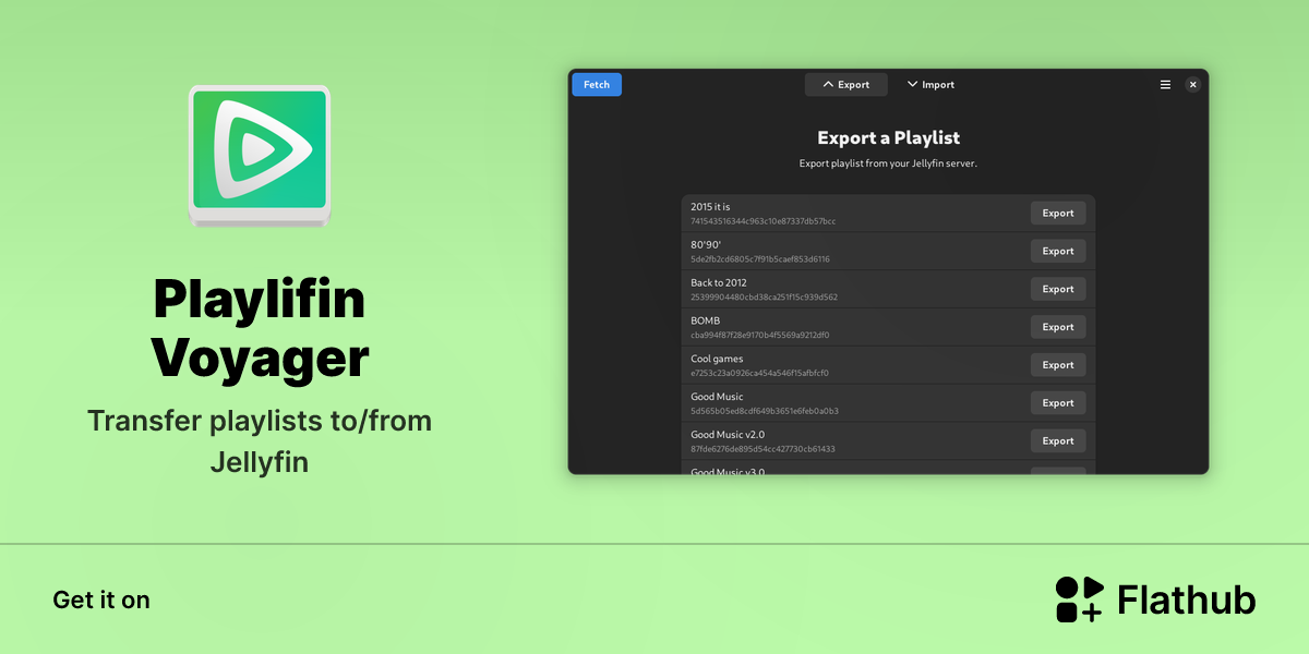 Install Playlifin Voyager on Linux | Flathub