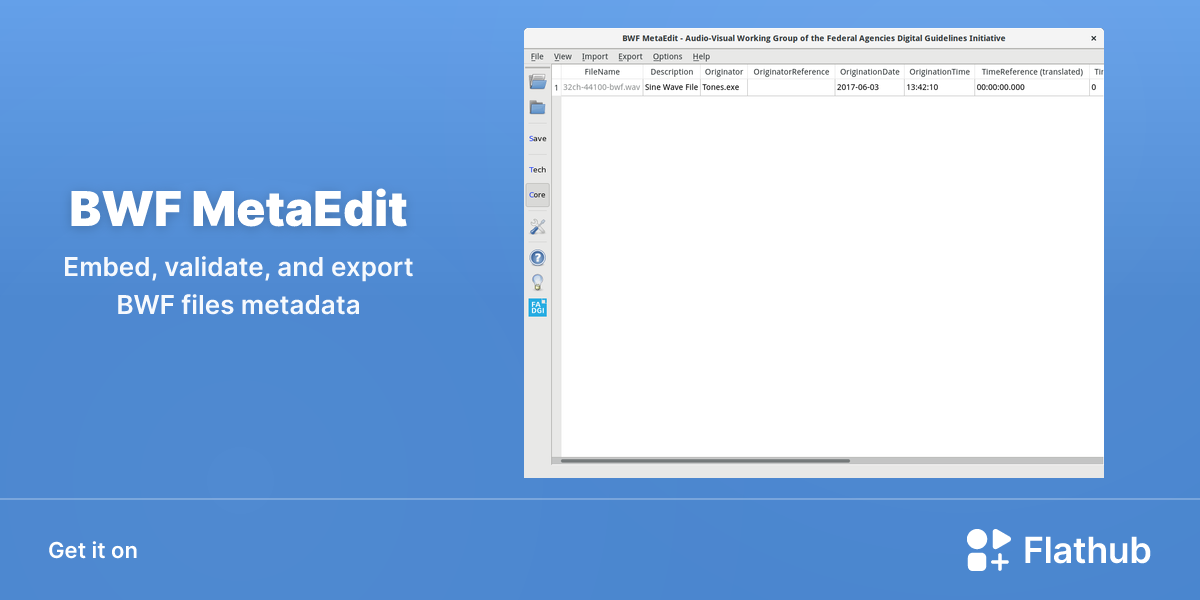 Install BWF MetaEdit on Linux | Flathub