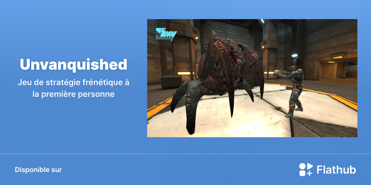 Installer Unvanquished sur Linux | Flathub