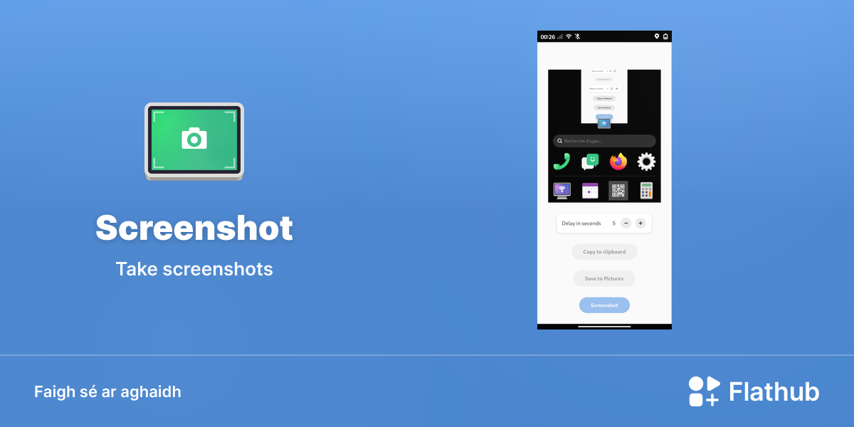 Suiteáil Screenshot ar Linux | Flathub