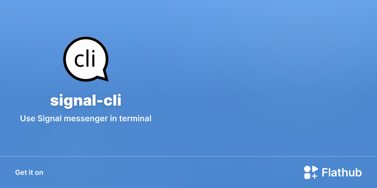 Install signal-cli on Linux | Flathub
