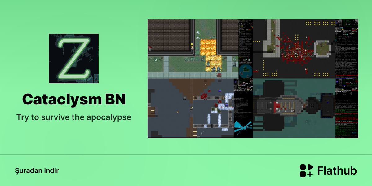 Cataclysm-BN uygulamasını Linux'ta kur | Flathub