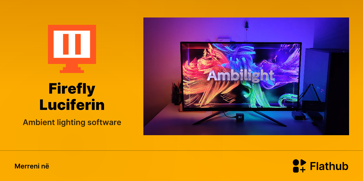 Instalojeni Firefly Luciferin në Linux | Flathub