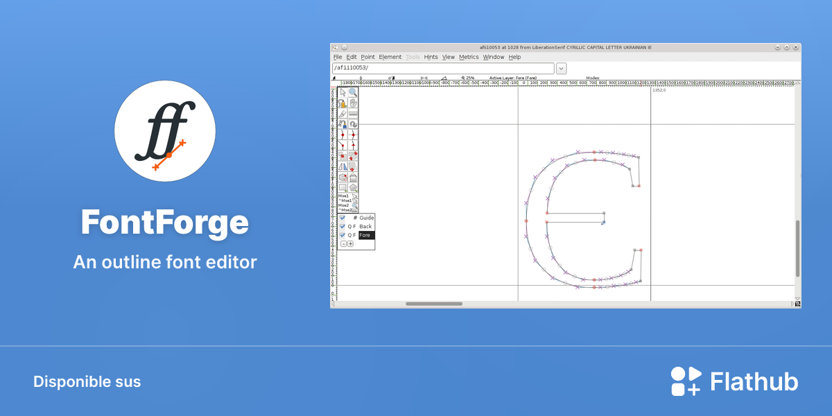 Installar FontForge sus Linux | Flathub
