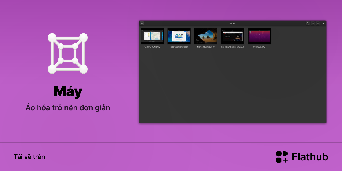 Cài đặt Máy trên Linux | Flathub