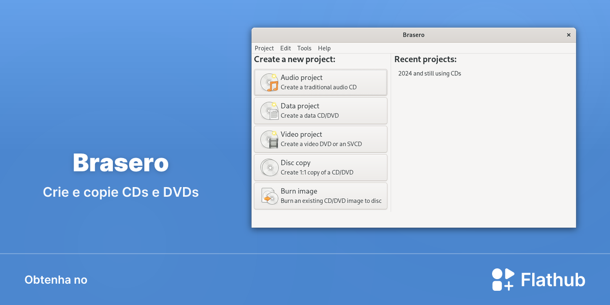 Instalar Brasero no Linux | Flathub