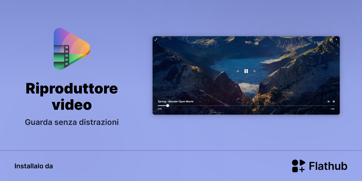 Installa Riproduttore video su Linux | Flathub