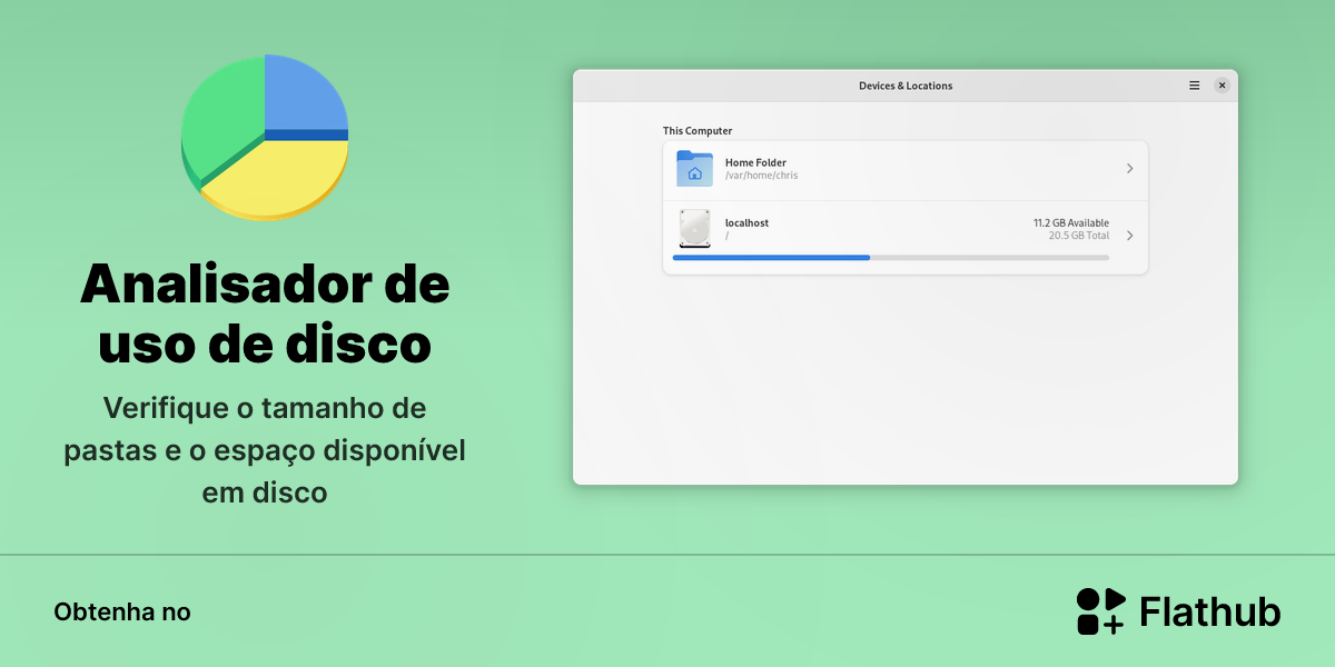 Instalar Analisador de uso de disco no Linux | Flathub