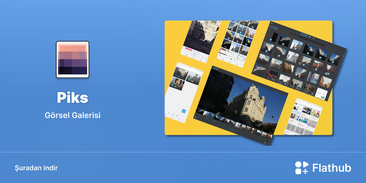 Piks uygulamasını Linux'ta kur | Flathub