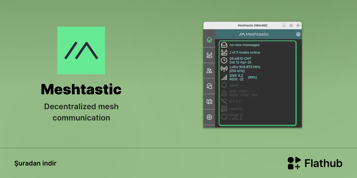 Meshtastic uygulamasını Linux'ta kur | Flathub