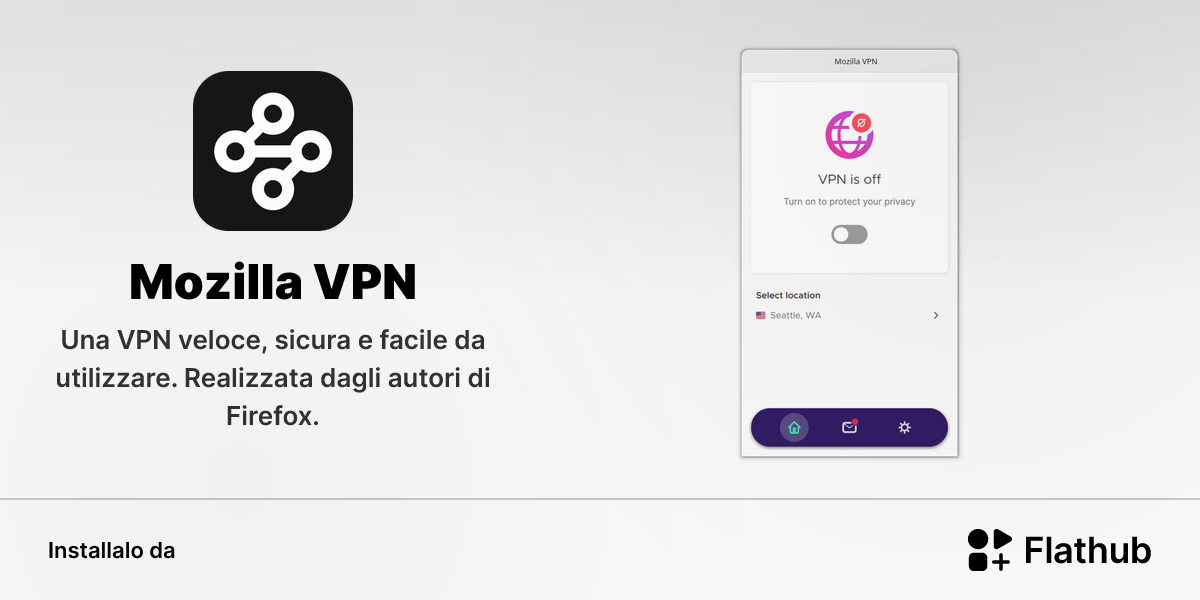 Installa Mozilla VPN su Linux | Flathub
