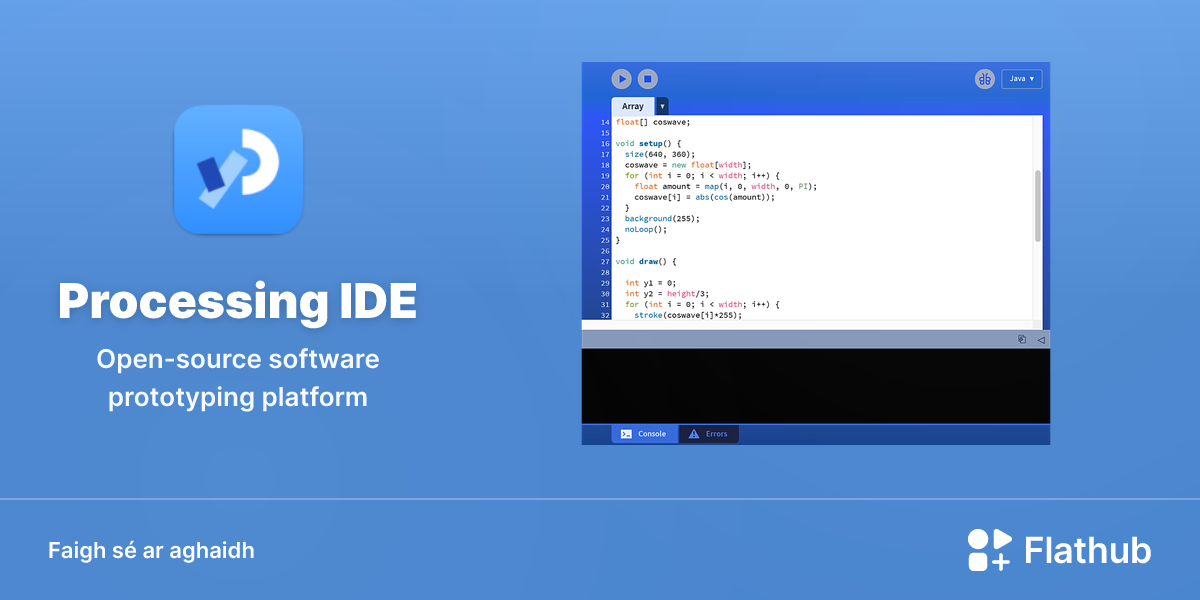 Suiteáil Processing IDE ar Linux | Flathub
