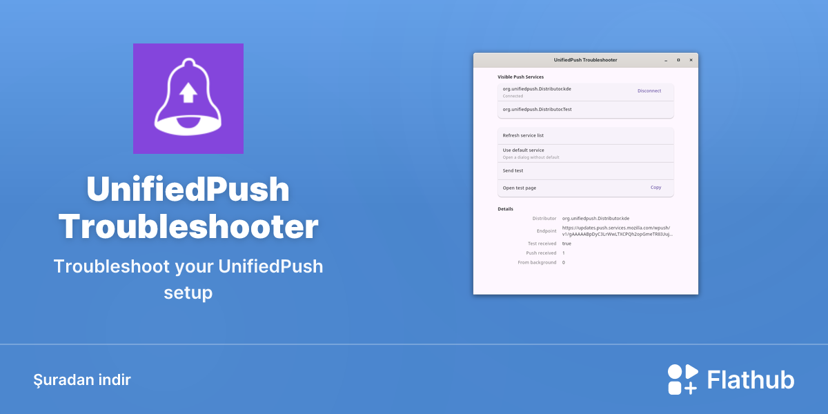 UnifiedPush Troubleshooter uygulamasını Linux'ta kur | Flathub