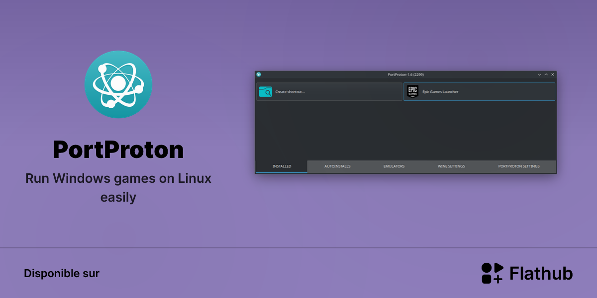 Installer PortProton sur Linux | Flathub